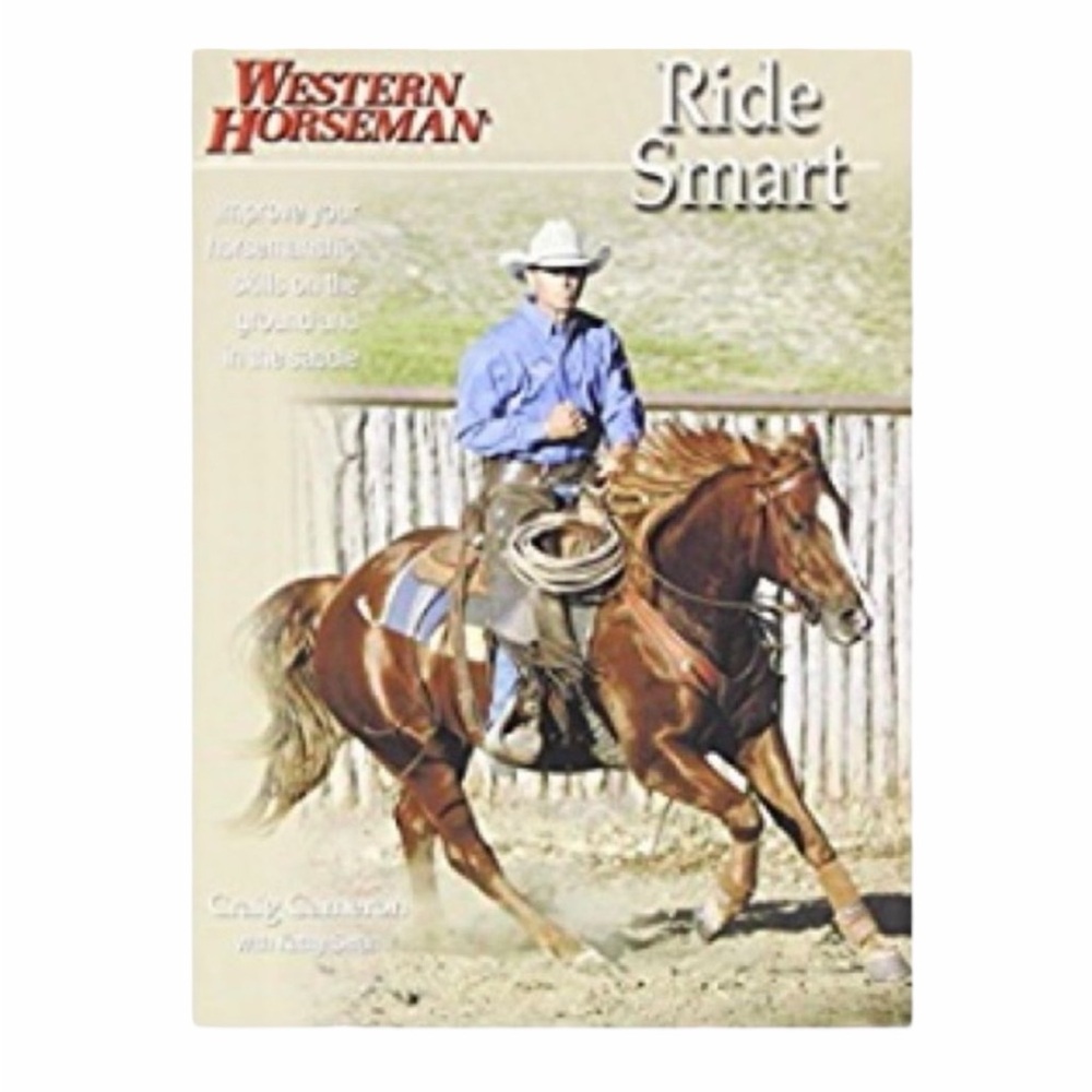 10/$25🦋 Western Horseman Ride Smart by Craig Cameron